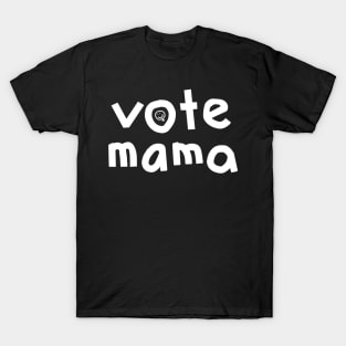 Whiteline Vote Mama T-Shirt